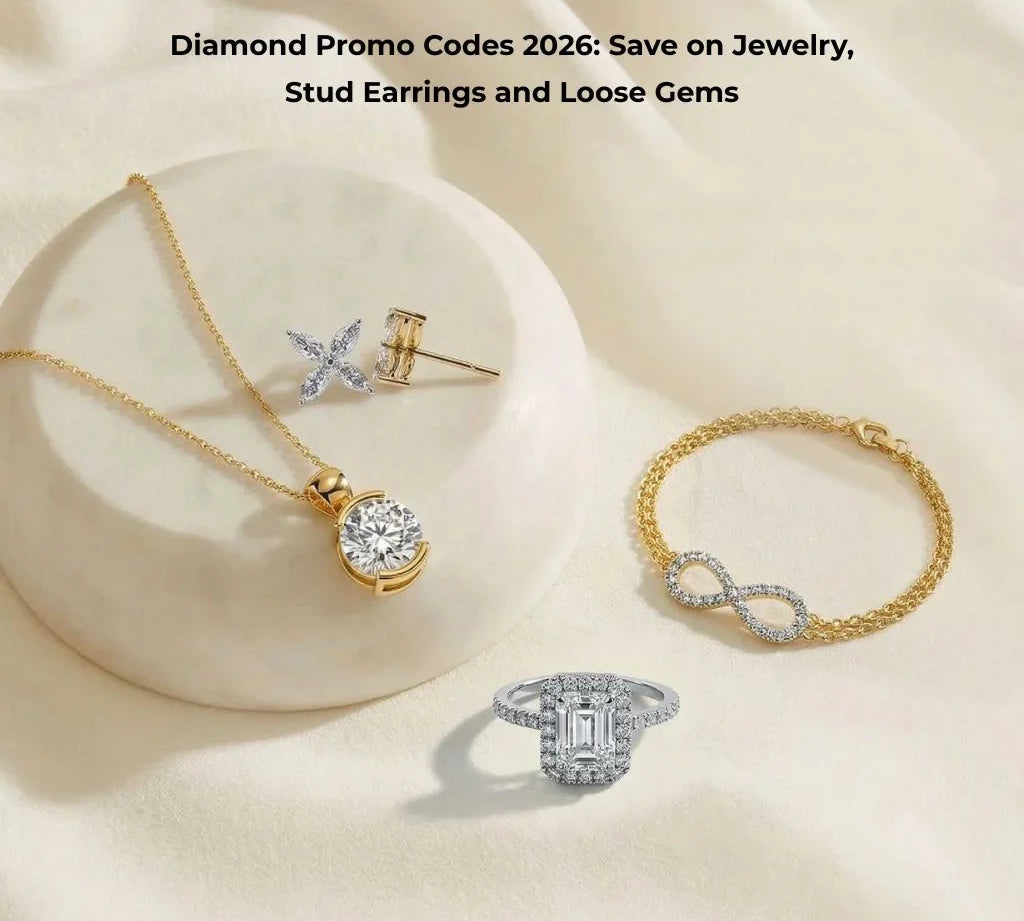 Diamond Promo Codes 2026: Save on Jewelry, Stud Earrings and Loose Gems