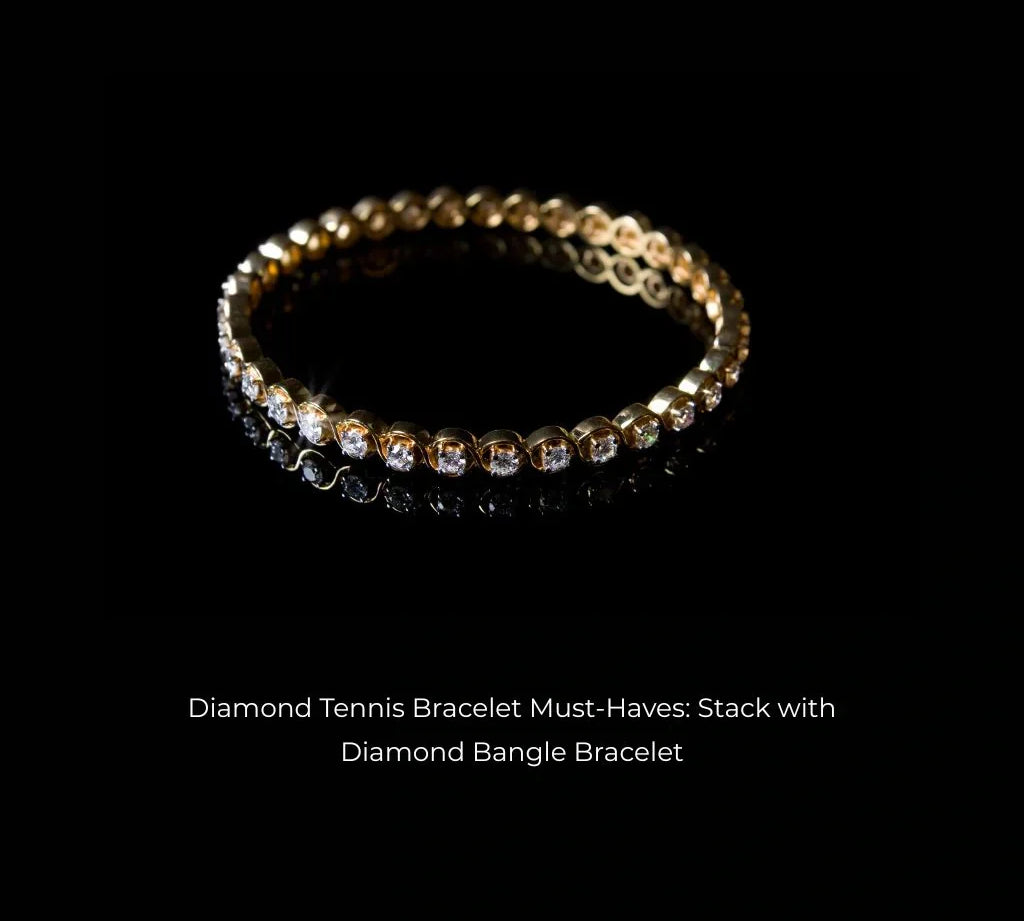 Diamond Tennis Bracelet Must-Haves: Stack With Diamond Bangle Bracelet