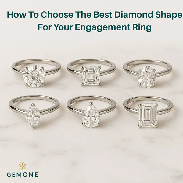 How To Choose The Best Diamond Shape For Your Engagement Ring