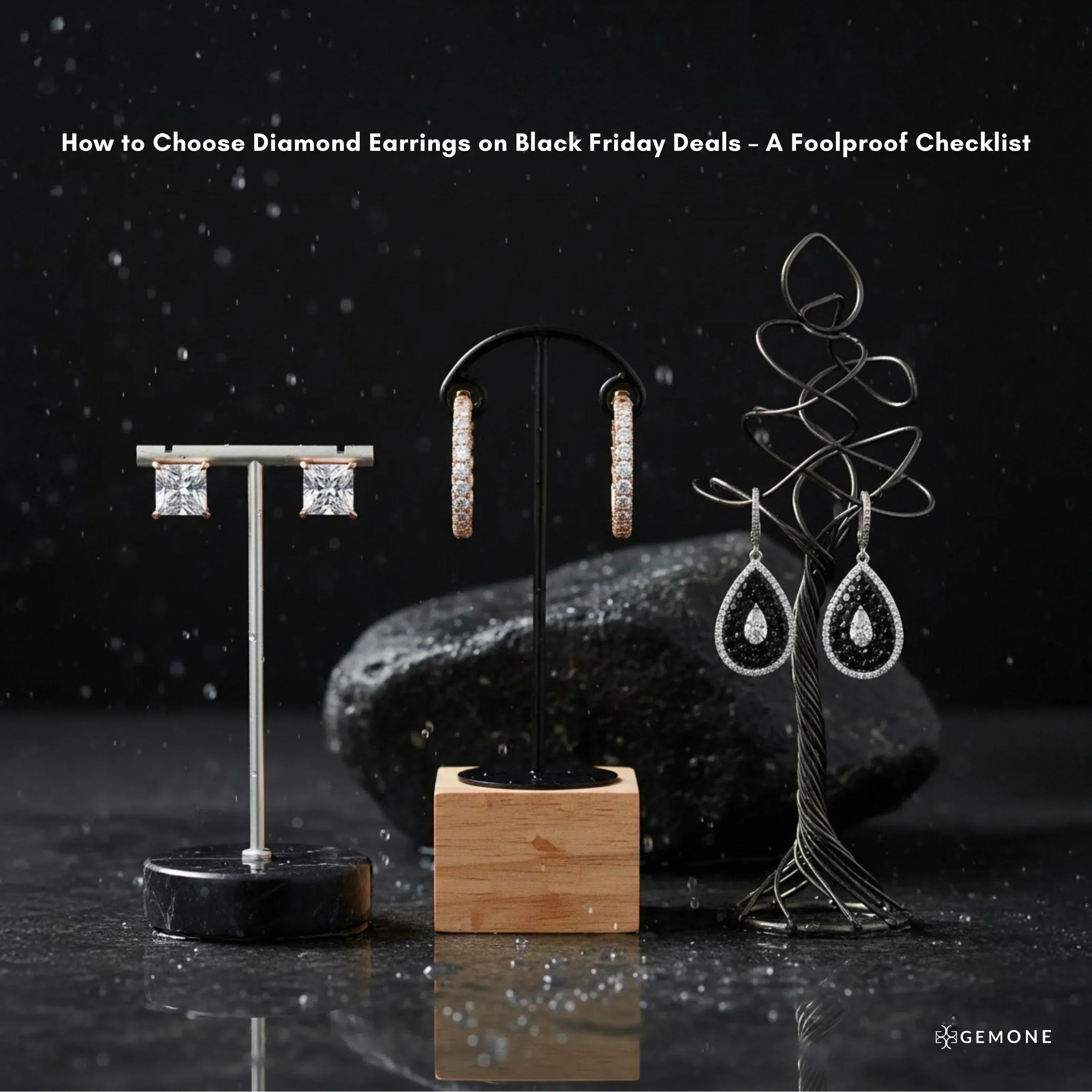 Three pairs of diamond earrings on display stands with a Black Friday shopping checklist headline.​