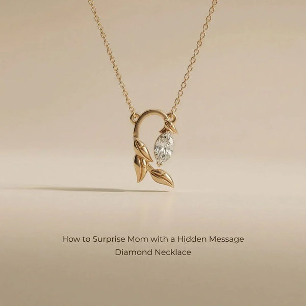 How to Surprise Mom with a Hidden Message Diamond Necklace