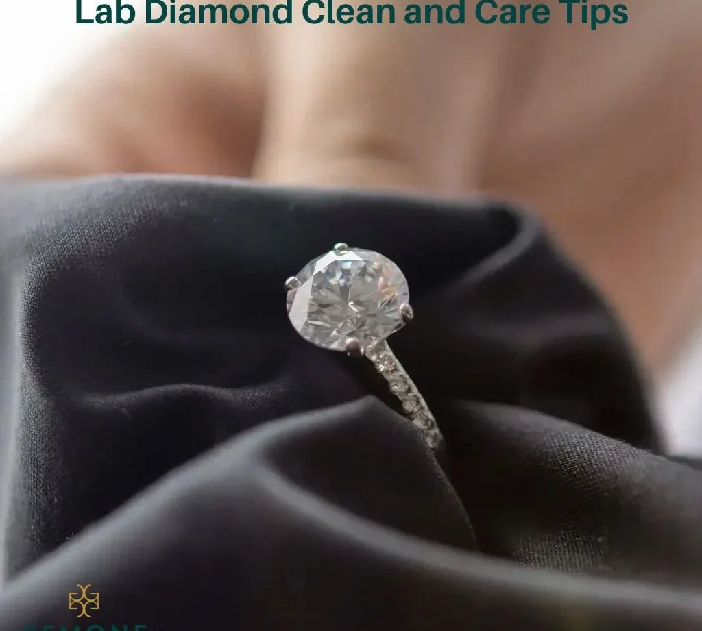 Lab Diamond Clean and Care Tips